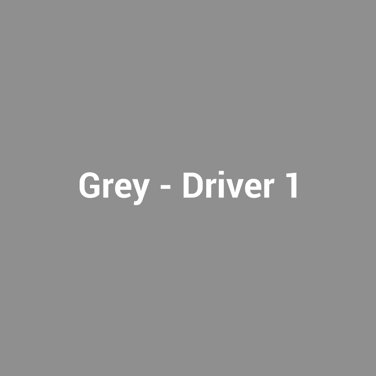 Grey - Driver 1